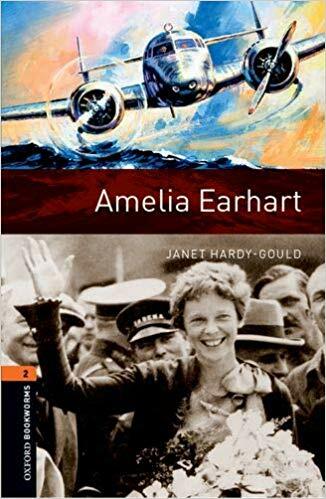 Oxford Bookworms Library Level 2 : Amelia Earhart (Paperback + MP3 download, 3rd Edition)