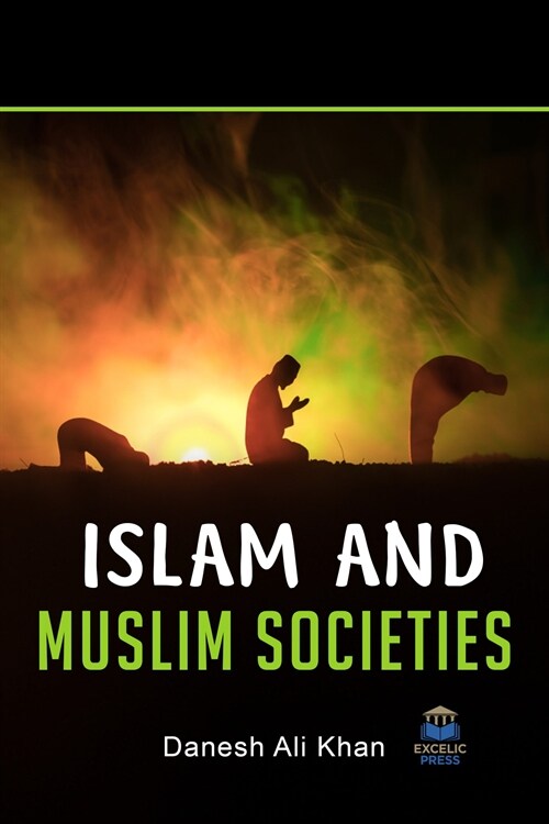 Islam and Muslim Societies (Hardcover)