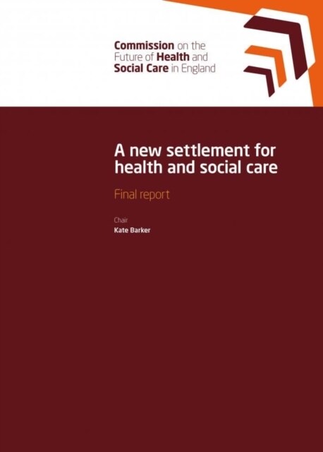 A New Settlement for Health and Social Care : Final Report (Paperback)