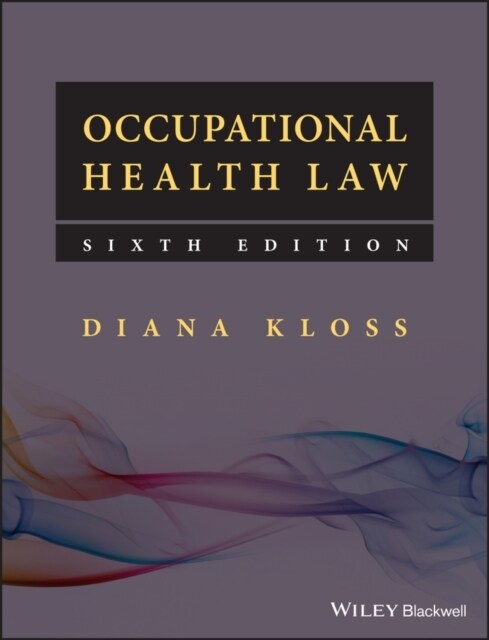 Occupational Health Law (Hardcover, 6 ed)