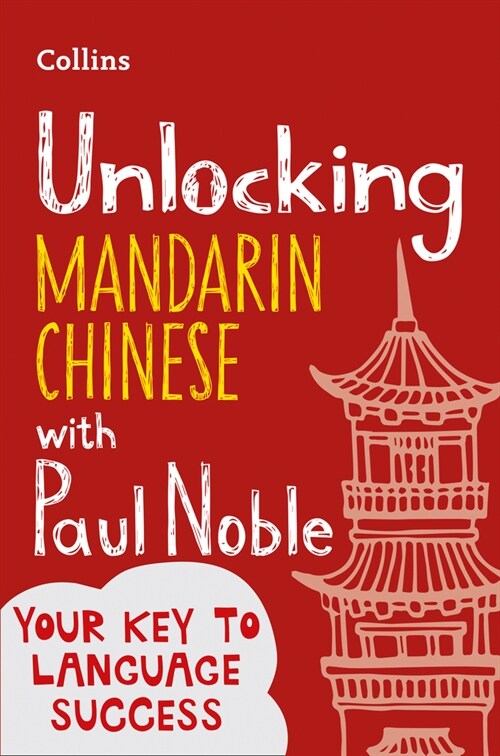 Unlocking Mandarin Chinese with Paul Noble (Paperback)