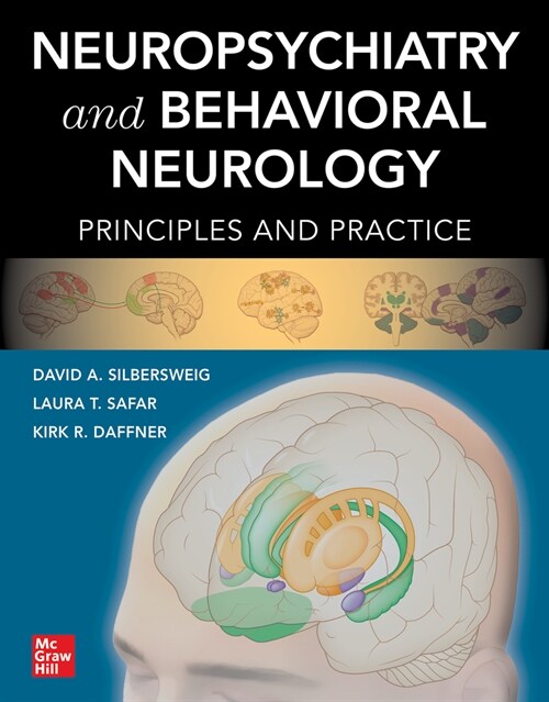 Neuropsychiatry and Behavioral Neurology: Principles and Practice (Hardcover)