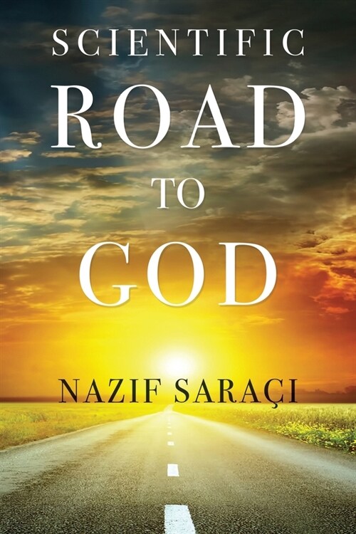 Scientific Road to God (Paperback)