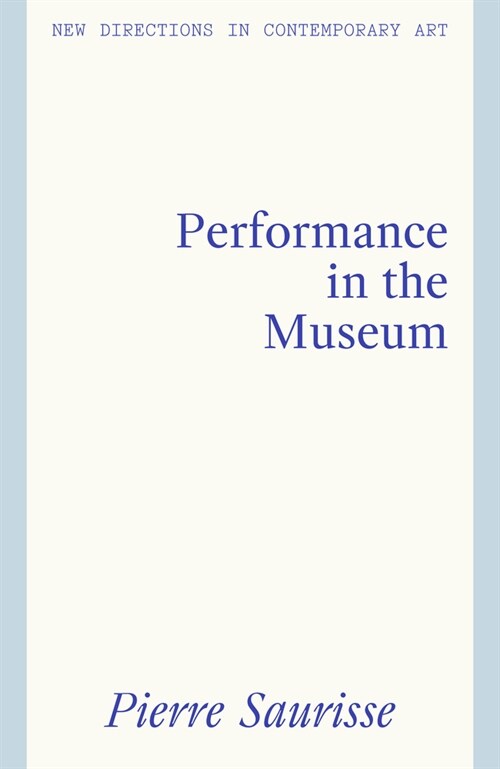 Performance in the Museum (Paperback)