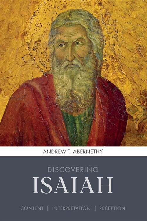 [중고] Discovering Isaiah : Content, interpretation, reception (Paperback)