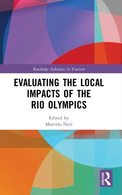 Evaluating the Local Impacts of the Rio Olympics (Hardcover)