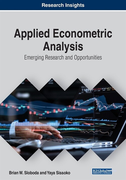 Applied Econometric Analysis: Emerging Research and Opportunities (Paperback)