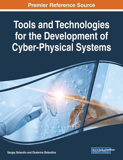 Tools and Technologies for the Development of Cyber-Physical Systems (Paperback)