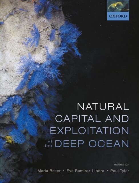 Natural Capital and Exploitation of the Deep Ocean (Hardcover)