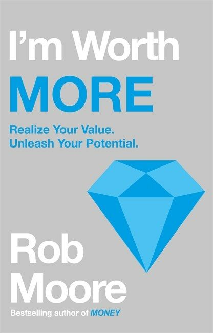 Im Worth More : Realize Your Value. Unleash Your Potential (Paperback)