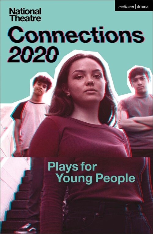 National Theatre Connections 2020 : Plays for Young People (Paperback)