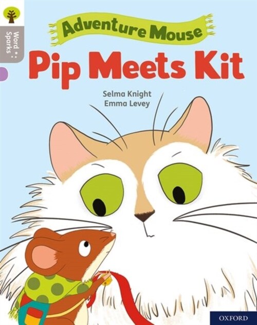Oxford Reading Tree Word Sparks: Level 1: Pip Meets Kit (Paperback)