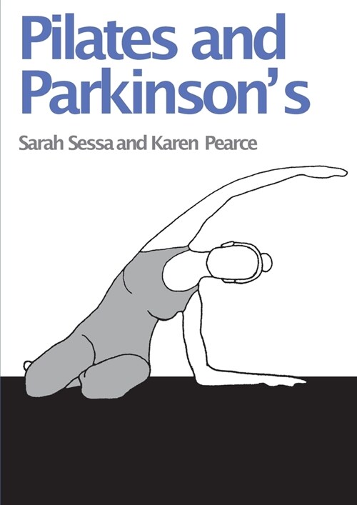 Pilates and Parkinsons (Paperback)