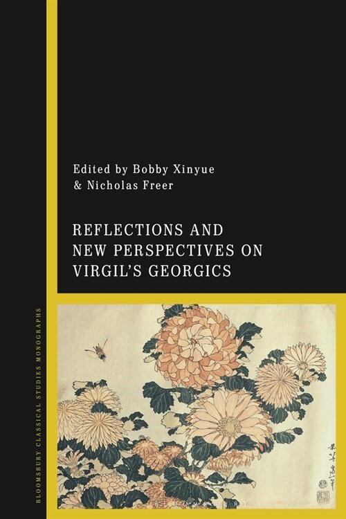 Reflections and New Perspectives on Virgils Georgics (Paperback)