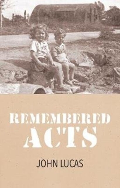 REMEMBERED ACTS (Paperback)