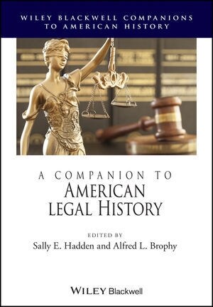 A Companion to American Legal History (Paperback, 1st)