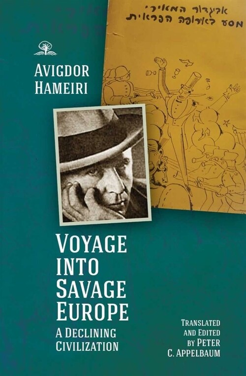 Voyage Into Savage Europe: A Declining Civilization (Hardcover)