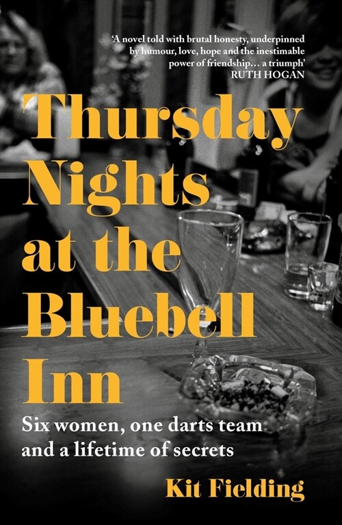 Thursday Nights at the Bluebell Inn : A novel of love, loss and the power of female friendship (Paperback)