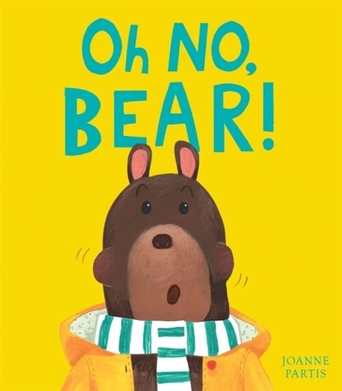 Oh No, Bear! (Paperback)