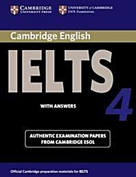 [중고] Cambridge IELTS 4 Student‘s Book with Answers : Examination papers from University of Cambridge ESOL Examinations (Paperback)