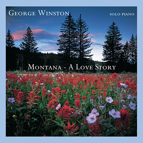 [수입] George Winston - Montana: A Love Story