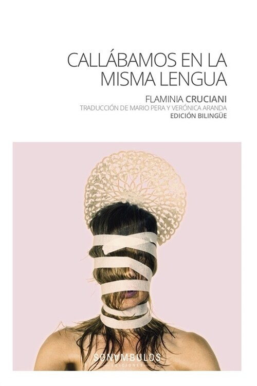 CALLABAMOS EN LA MISMA LENGUA (Paperback)