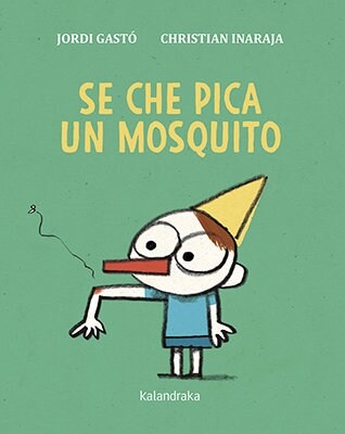 SE CHE PICA UN MOSQUITO (Hardcover)