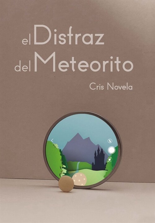 EL DISFRAZ DEL METEORITO (Book)