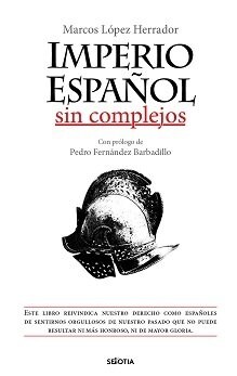 IMPERIO ESPANOL SIN COMPLEJOS (Book)