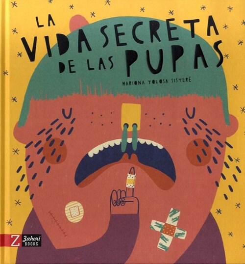 VIDA SECRETA DE LAS PUPAS,LA (Book)