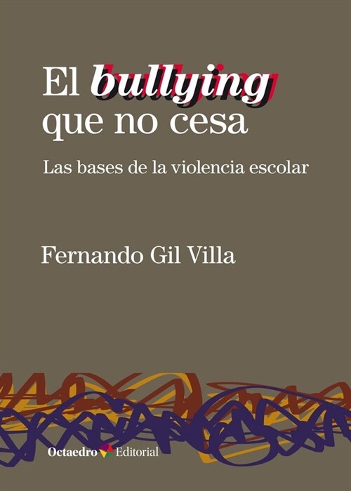 BULLYING QUE NO CESA,EL (Book)