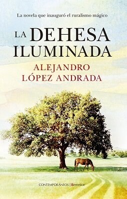 La Dehesa Iluminada (Paperback)