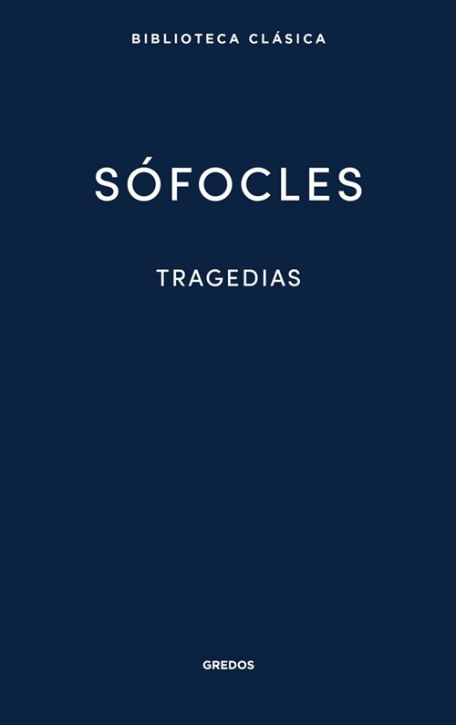 TRAGEDIAS AYAX LAS TRAGEDIAS ANTIGONA (Hardcover)