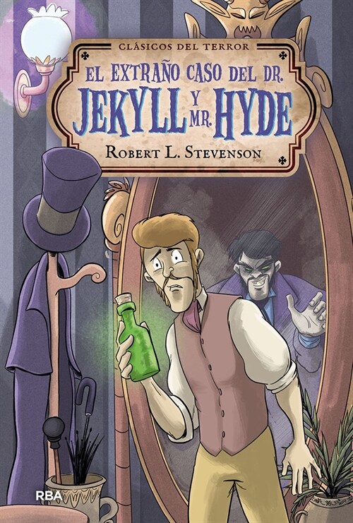 El Extra? Caso del Dr. Jekyll Y Mr. Hyde / The Strange Case of Dr. Jekyll and Mr. Hyde (Hardcover)