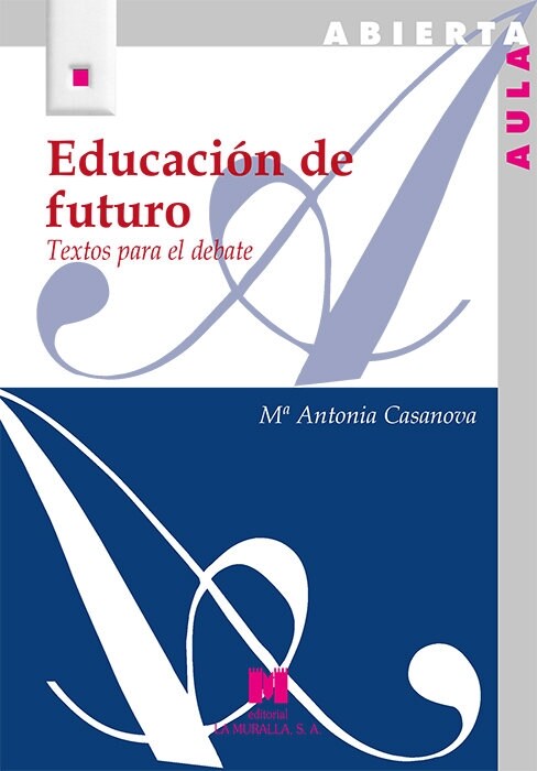 EDUCACION DE FUTURO (Book)