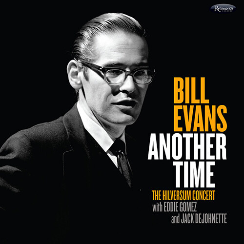 [수입] Bill Evans - Another Time: The Hilversum Concert