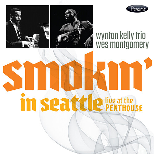 [수입] Wes Montgomery & Wynton Kelly - Smokin in Seattle