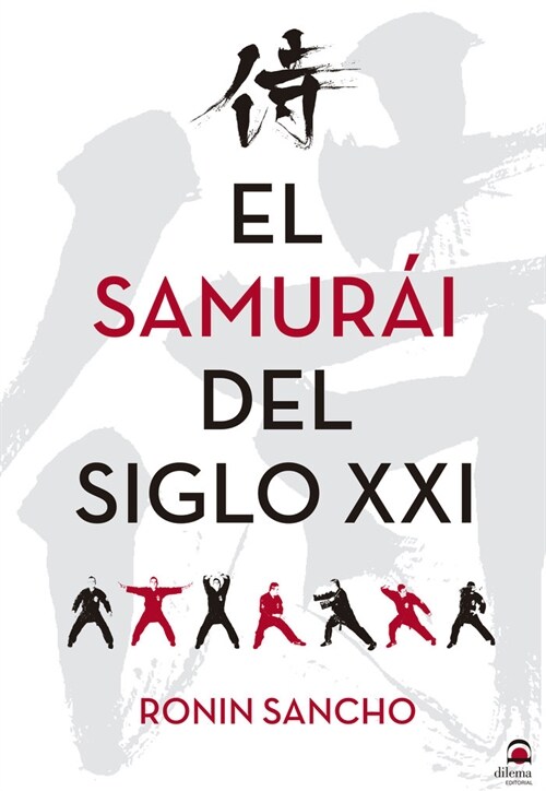 SAMURAI EN EL S XXI,EL (Paperback)