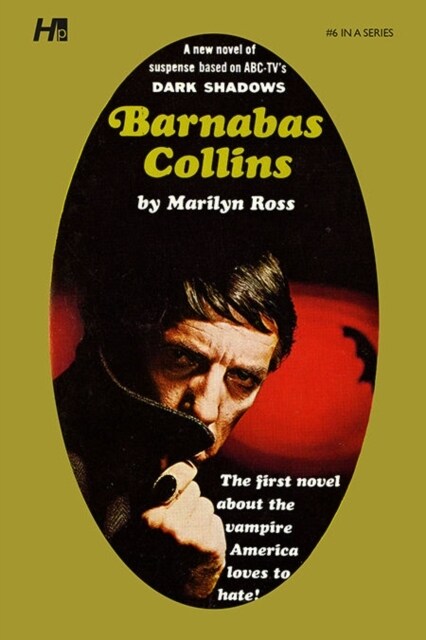 Dark Shadows the Complete Paperback Library Reprint Volume 6: Barnabas Collins (Paperback)