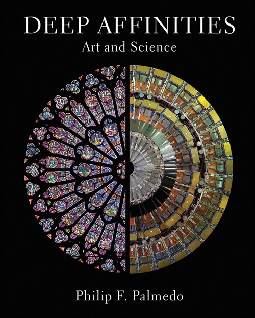 Deep Affinities: Art and Science (Hardcover)