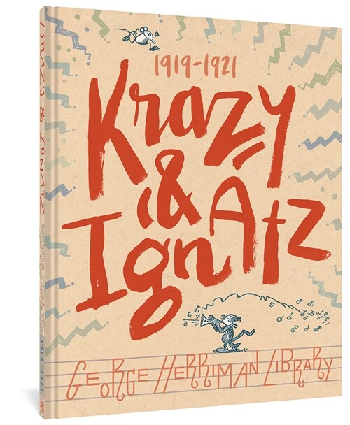 The George Herriman Library: Krazy & Ignatz 1919-1921 (Hardcover)