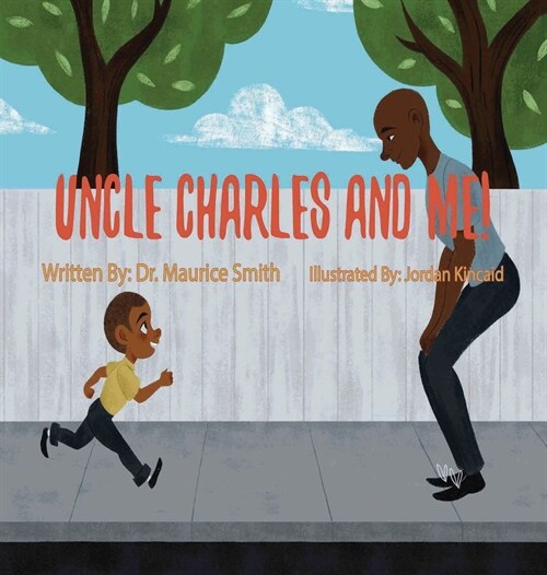 Uncle Charles and Me! (Hardcover)