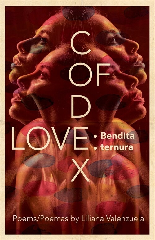 Codex of Love: Bendita ternura (Paperback)