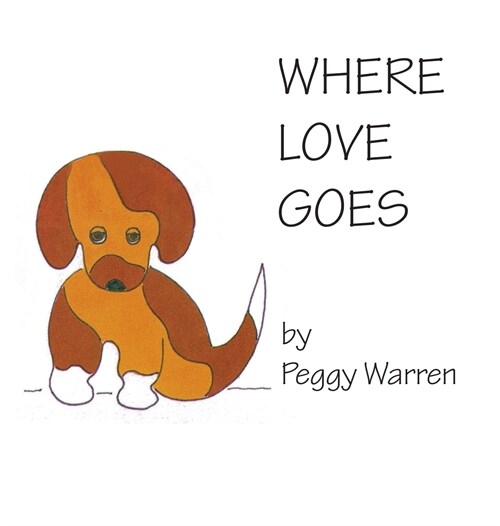 Where Love Goes (Hardcover)