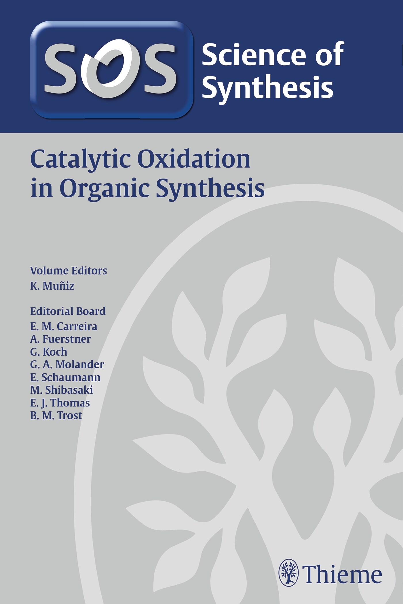 Science of Synthesis: Catalytic Oxidation in Organic Synthesis (Hardcover)