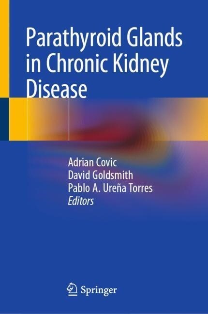 Parathyroid Glands in Chronic Kidney Disease (Hardcover)