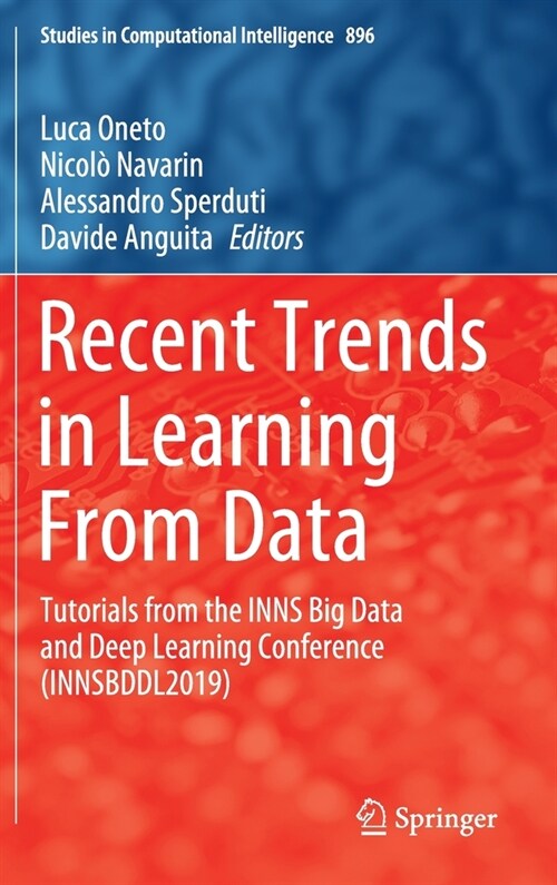 Recent Trends in Learning from Data: Tutorials from the Inns Big Data and Deep Learning Conference (Innsbddl2019) (Hardcover)