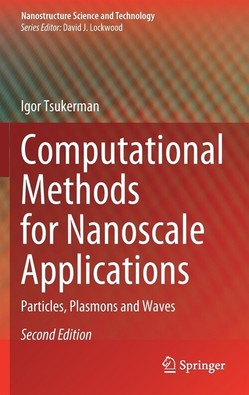 Computational Methods for Nanoscale Applications: Particles, Plasmons and Waves (Hardcover, 2, 2020)
