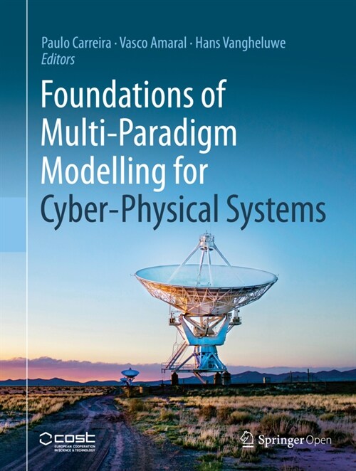 Foundations of Multi-Paradigm Modelling for Cyber-Physical Systems (Hardcover)