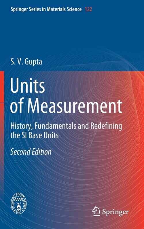 Units of Measurement: History, Fundamentals and Redefining the Si Base Units (Hardcover, 2, 2020)